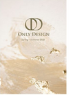 Only design